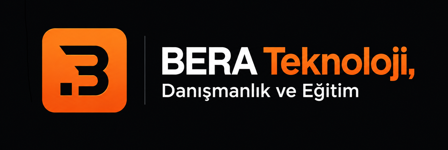 Bera Teknoloji, Danışmanlık ve Eğitim